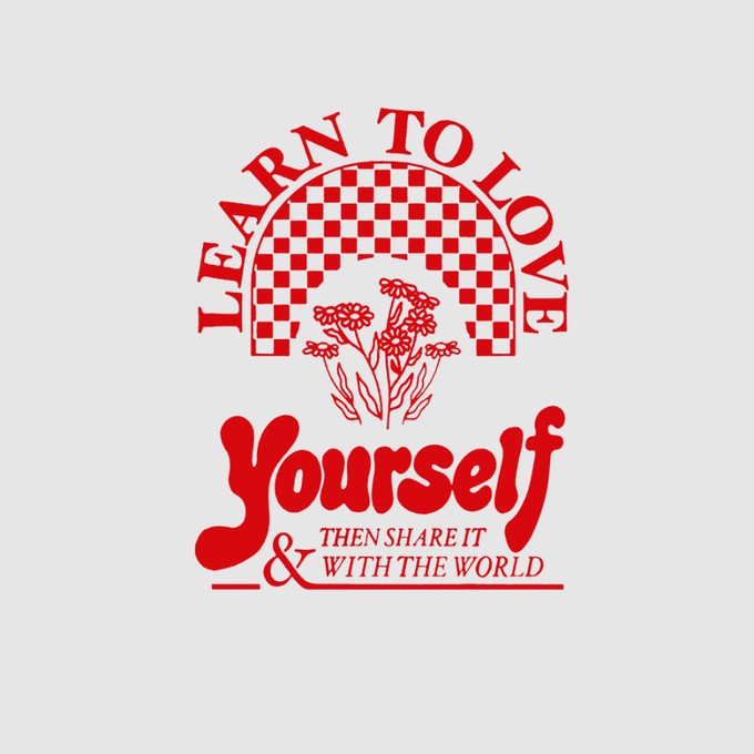 Learn To Love Yourself T-shirt from BLL THE LABEL